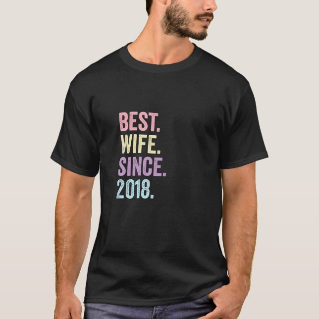 Best Wife Since 2018 | 3Th Wedding Anniversary 3 Y T-Shirt (Front)
