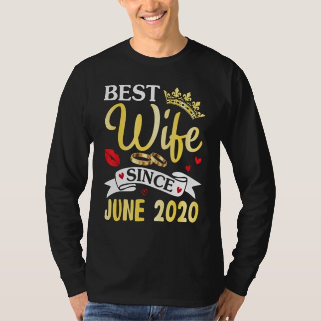 Best Wife Since June 2020 Happy Married Anniversar T-Shirt (Front)