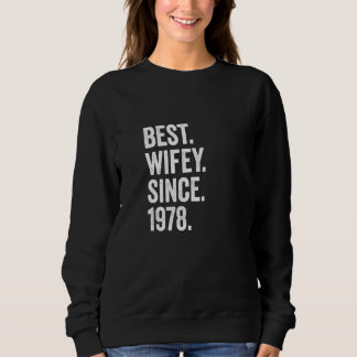 Best Wifey Since 1978 44th Wedding Anniversary 44 Sweatshirt