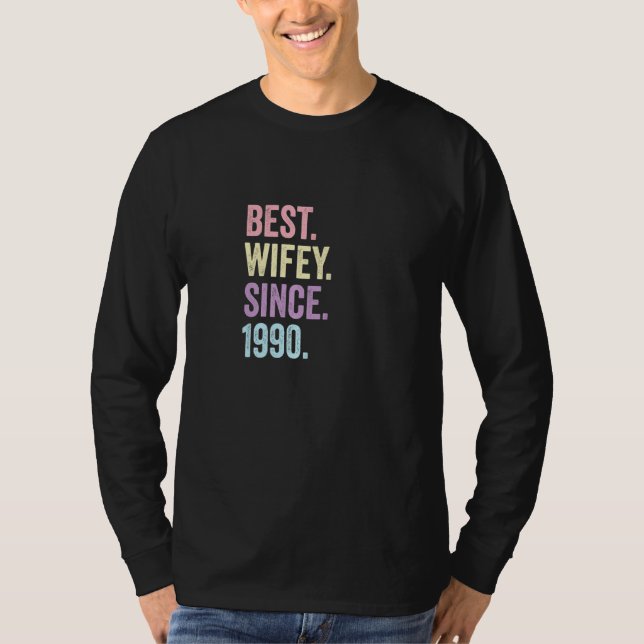 Best Wifey Since 1990 32nd Wedding Anniversary 32  T-Shirt (Front)