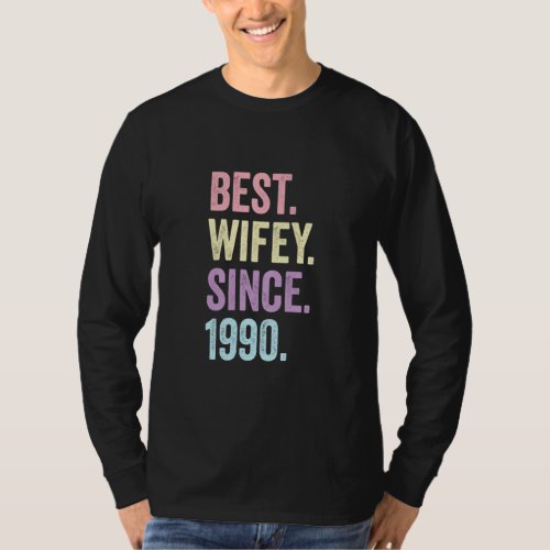 Best Wifey Since 1990 32nd Wedding Anniversary 32  T_Shirt