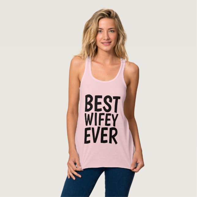BEST WIFEY WIFE EVER T-shirts (Front Full)