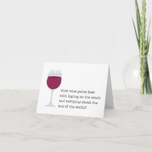 Best Wine for Worrying on Couch Joke Card