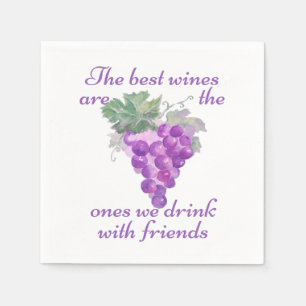Best Wines One We Drink with Friends Quote Napkins