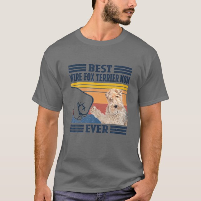 Best Wire Fox Terrier Mom Ever Mother's Day Christ T-Shirt (Front)
