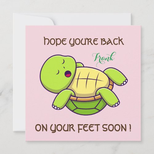 Best wishes_ back on feet _ Get well soon  Thank You Card