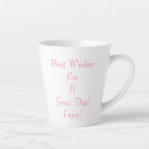 Best Wishes For A Great Day! Message for you Mug