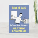 Best Wishes in Your New Job as a Heating Engineer Card