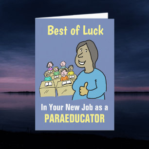 Best Wishes in Your New Job as a Paraeducator Car Card