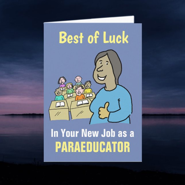 Best Wishes in Your New Job as a Paraeducator  Car Card (Creator Uploaded)