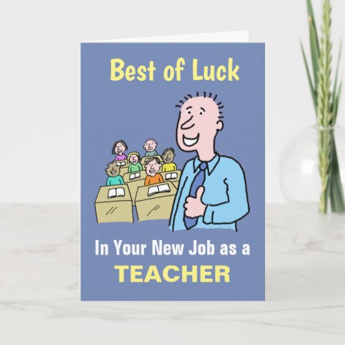 Best Wishes in Your New Job as Teacher Card