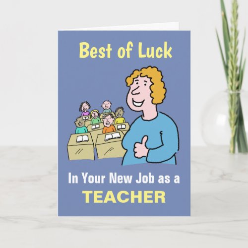 Best Wishes in Your New Job as Teacher Card