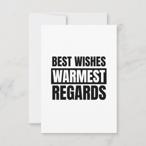 Best wishes warmest regards thank you card