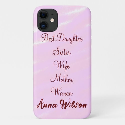 Best woman mom wife daughter add name text female iPhone 11 case