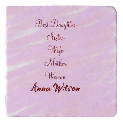 Best woman mom wife daughter add name text female trivet