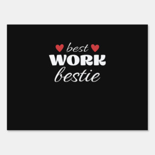 Best Work Bestie Classic Sign
