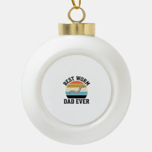 Best Worm Dad Ever Vintage Worm Shirt Design_1 Ceramic Ball Christmas Ornament