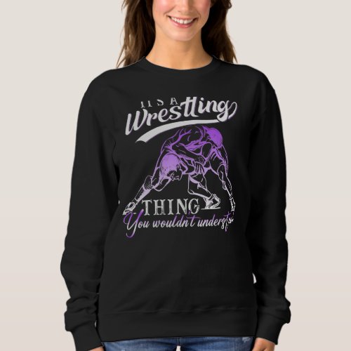 Best Wrestling For Men Women Kids Wrestle Wrestler Sweatshirt