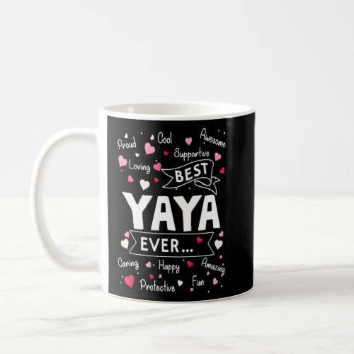 Best Yaya Ever  First Time Grandma Mothers Day  Coffee Mug