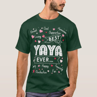 Best Yaya Ever Funny First Time Grandma Mothers D T-Shirt