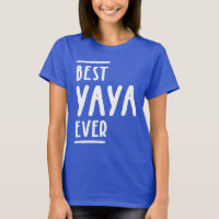 Best Yaya Ever - Grandma Gift