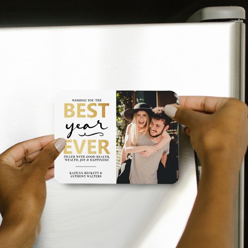 Best Year Ever  Happy New Year Photo Magnet