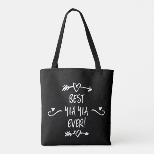 Best Yia Yia Ever Tote Bag