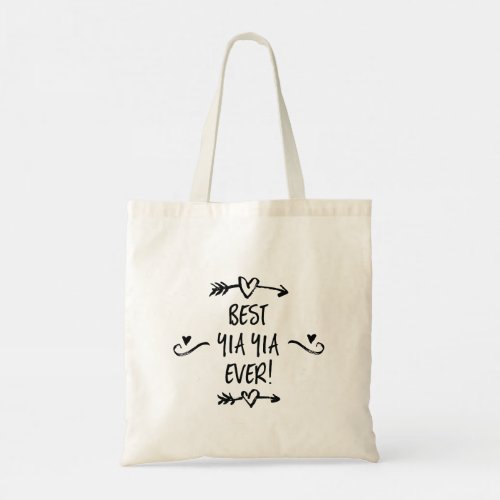 Best YiaYia Ever Tote Bag