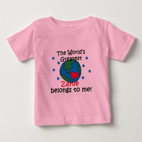 Best Zayde Belongs to me Baby T_Shirt