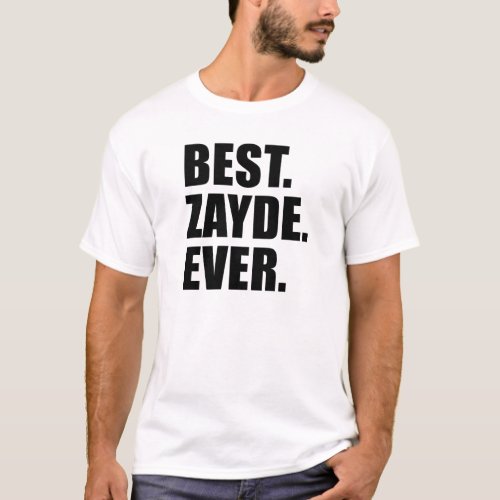 Best Zayde Ever Jewish Grandfather T_Shirt