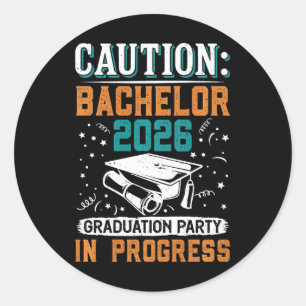Bestanden Caution Bachelor 2026 Graduation Party G Classic Round Sticker