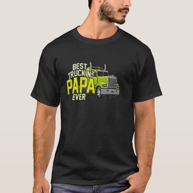 Bester Truckin Papa aller Trucker Trucker Papa Fat T-Shirt (Front)