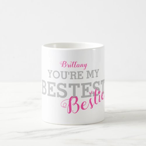 Bestest Bestie Cute Bestie BFF Coffee Mug