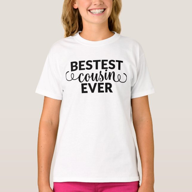 Bestest Cousin Ever Girls Shirt with Swirls (Front)