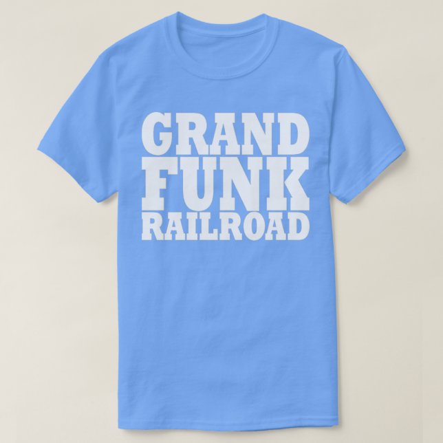bestgrandfunkrailroad Class T-Shirt (Design Front)