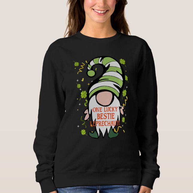 Bestie Funny St Patrick S Day Lucky Gnome Family M Sweatshirt (Front)