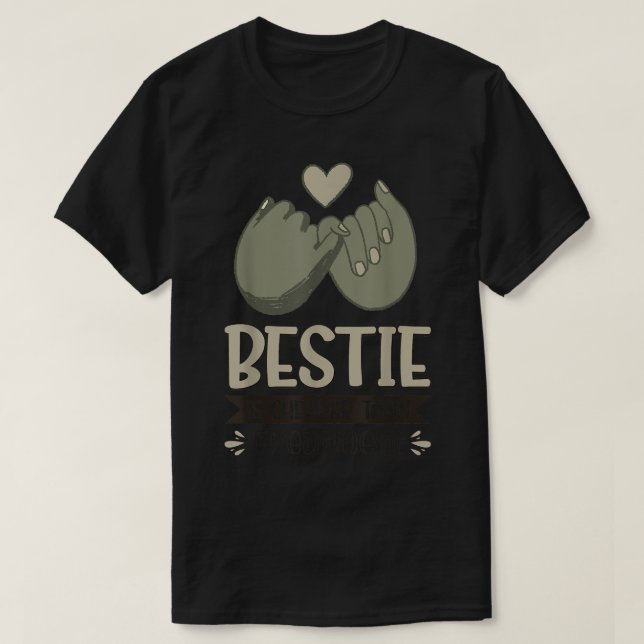 Bestie Is Cheaper Than Treatment 85  T-Shirt (Design Front)