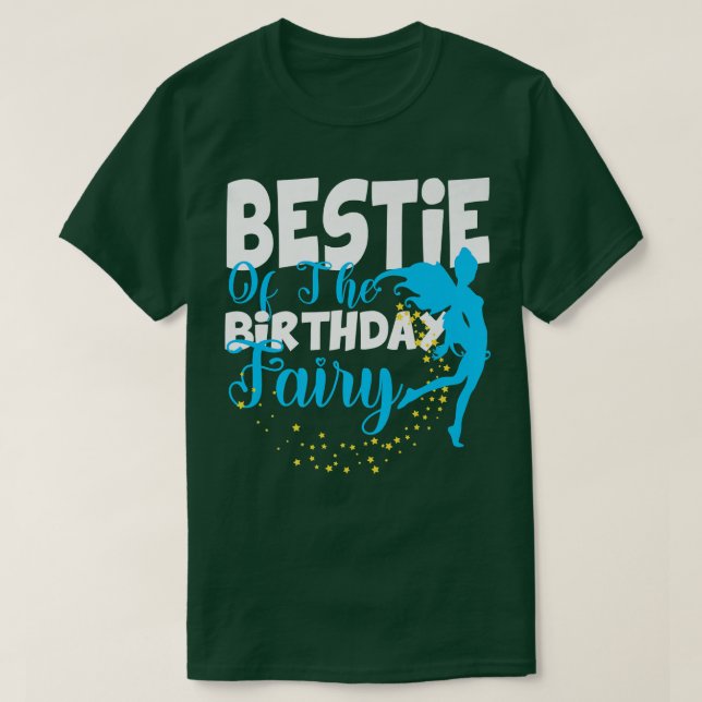 Bestie of The Birthday Fairy Fantasy Birthday Squa T-Shirt (Design Front)