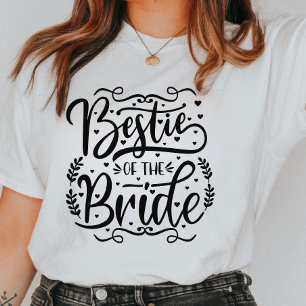 Bestie of The Bride Bridal Team Shirt