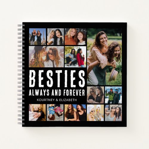 Besties Always  Forever Photo Collage Notebook