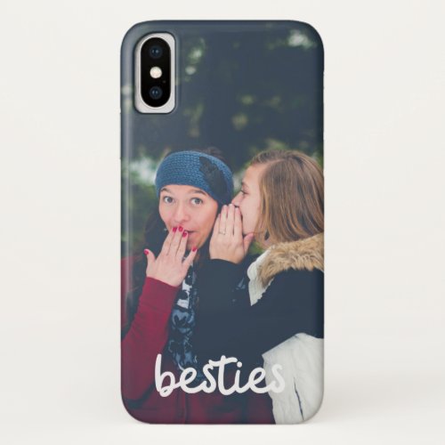 Besties Best Friend Photo Teen Girl iPhone XS Case