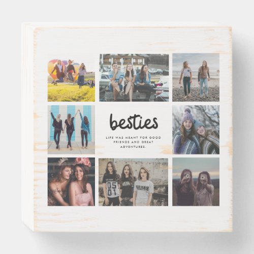 Besties Best Friend Quote Photo Collage Wooden Box Sign