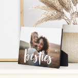 Besties | Best Friend Script Overlay Photo Plaque<br><div class="desc">Celebrate your bond with your best friend with this beautiful photo plaque featuring your favorite horizontal or landscape oriented photo with “besties” overlaid in white hand lettered script.</div>
