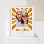 Besties | Boho Retro Sun and Photo Best Friends Poster<br><div class="desc">This trendy and boho poster features orange retro text that says "besties" and a vintage style graphic of the rays of the sun behind your photo,  in shades of orange and yellow on a white background.</div>
