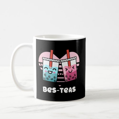Besties Bubble Tea Pun Bes_Teas T Coffee Mug