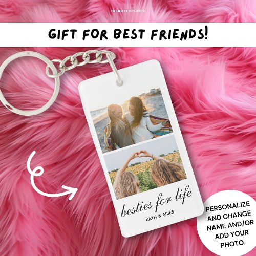 Besties For Life Best Friend Gift Photo Acrylic Keychain