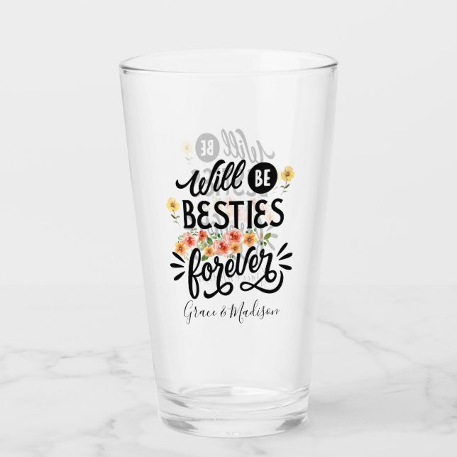 Besties for Life BFF Friends Forever Gift Glass (Front)