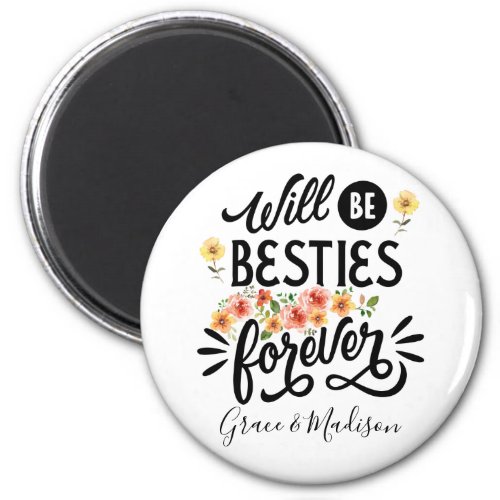 Besties for Life BFF Friends Forever Gift Magnet