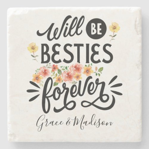Besties for Life BFF Friends Forever Gift Stone Coaster