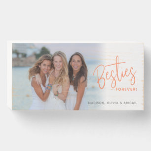 Besties Forever Best Friends Orange Photo Wooden Box Sign